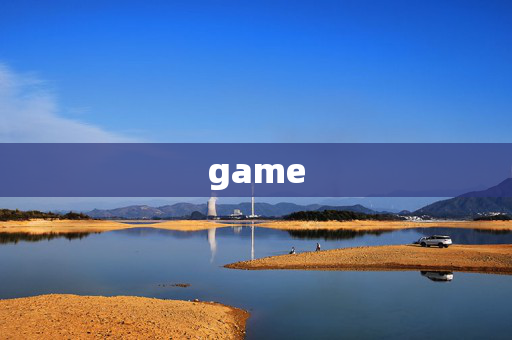 game